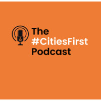 #CitiesFirst podcast logo